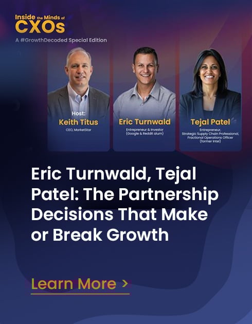 Eric Turnwald, Tejal Patel: The Partnership Decisions That Make or Break Growth