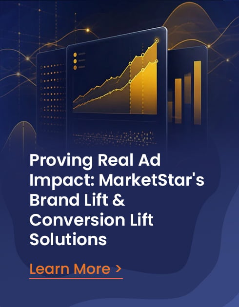 Proving Real Ad Impact: MarketStar's Brand Lift & Conversion Lift Solutions