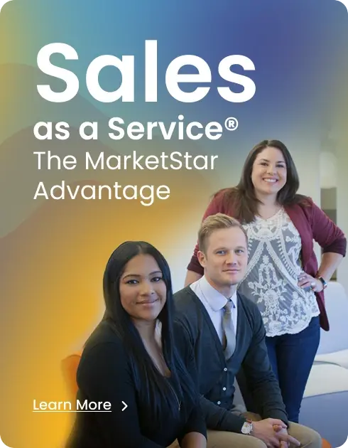 Sales as a Service® The MarketStar Adavantage